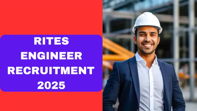 RITES ENGINEER RECRUITMENT,2025