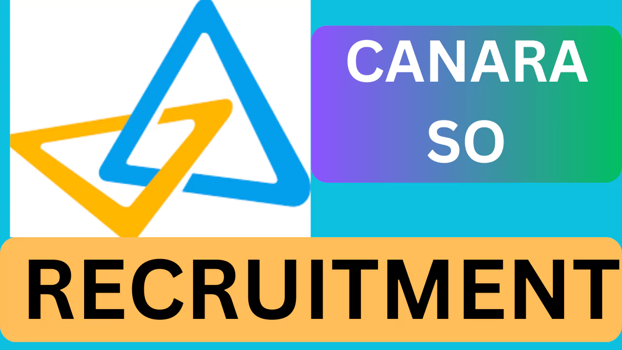 Canara SO Recruitment,2025