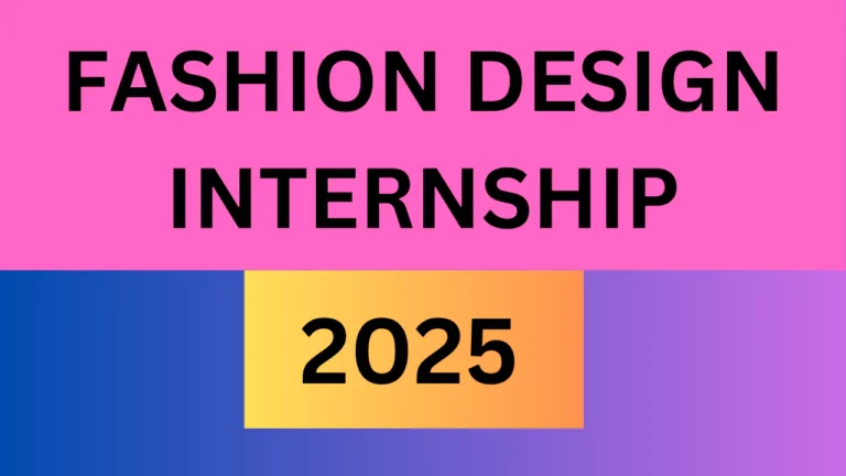 Fashion Design Internship,2025