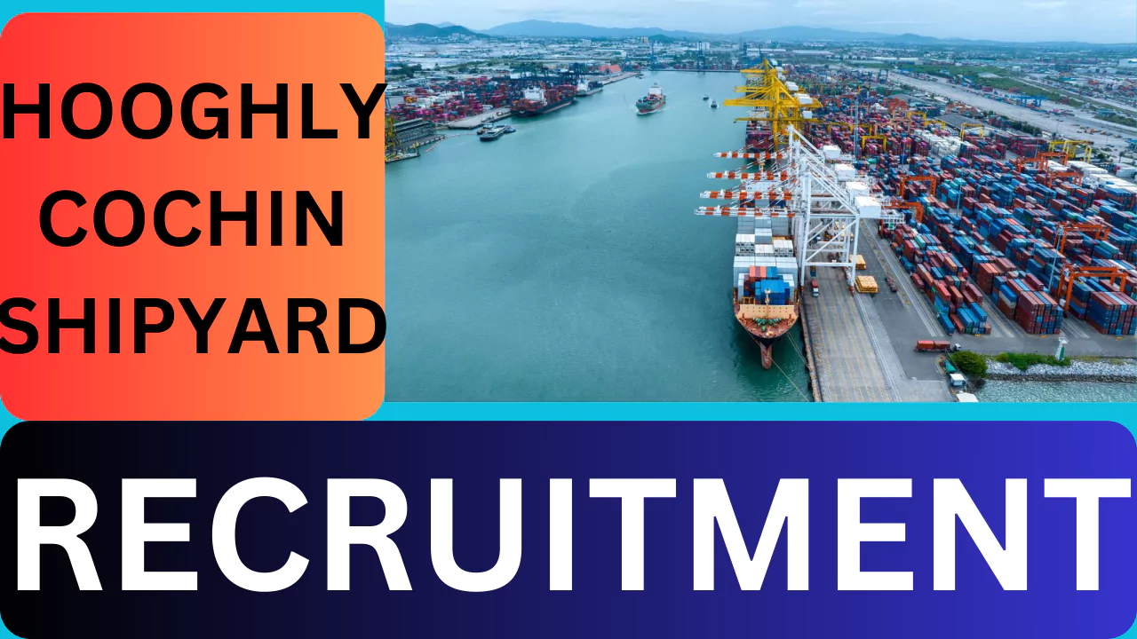 Hooghly Shipyard Recruitment, 2025
