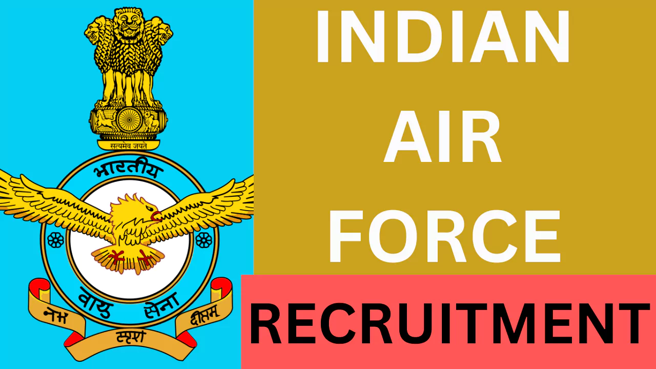 Indian Air Force Recruitment, 2025
