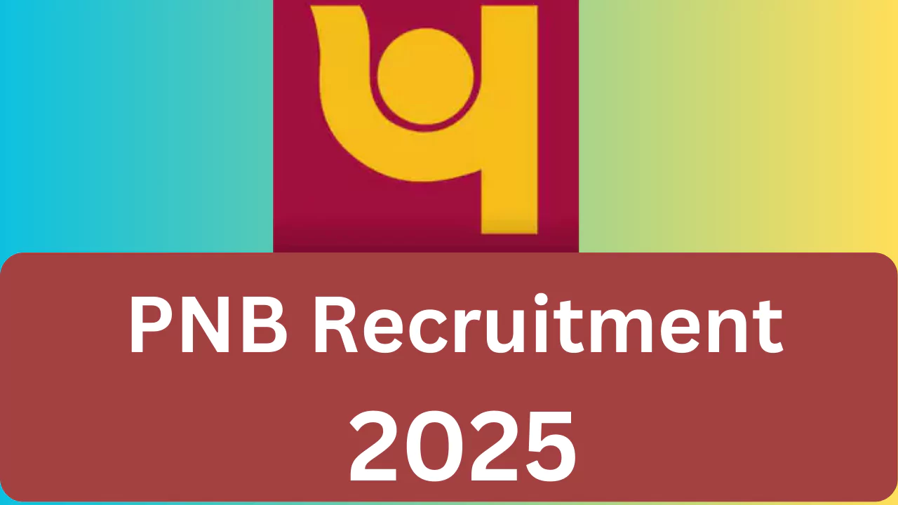 PNB Recruitment, 2025