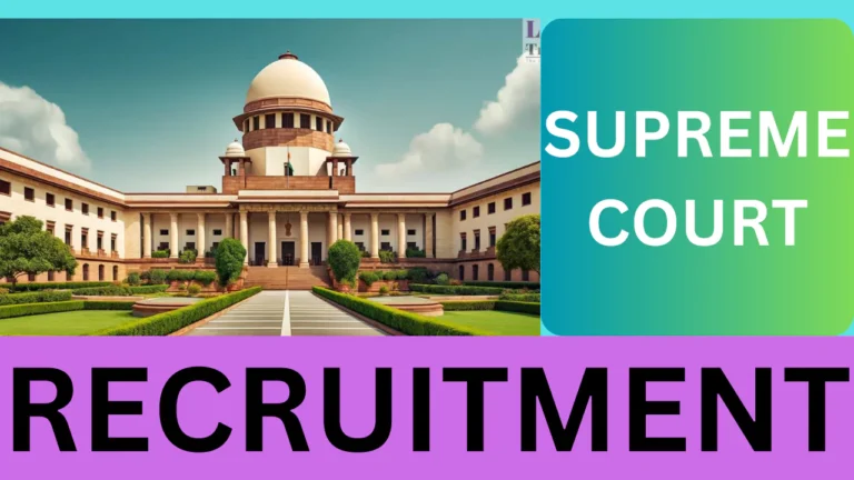 Supreme Court Recruitment, 2025