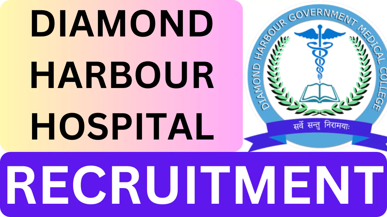 Diamond Harbour Hospital Recruitment, 2025