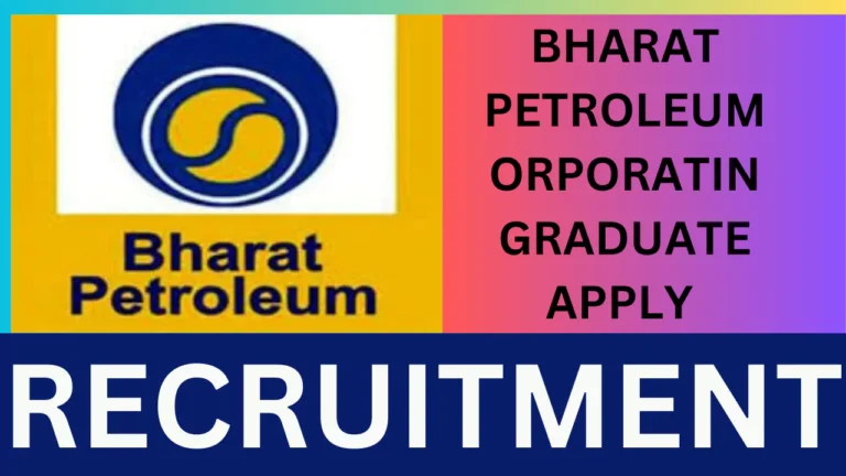 BPCL Junior Executive Recruitment,2025
