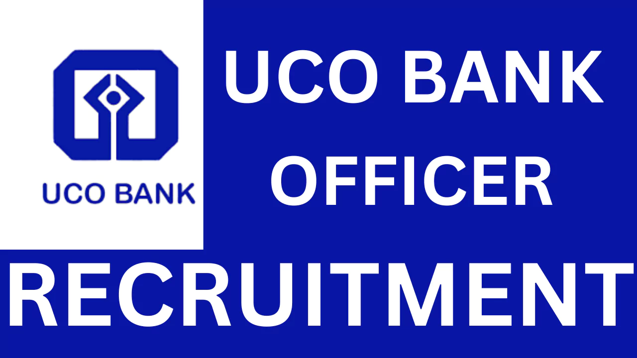 UCO Bank Recruitment, 2025