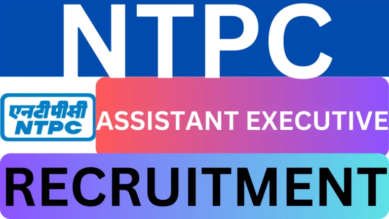 NTPC Assistant Executive Recruitment 2025