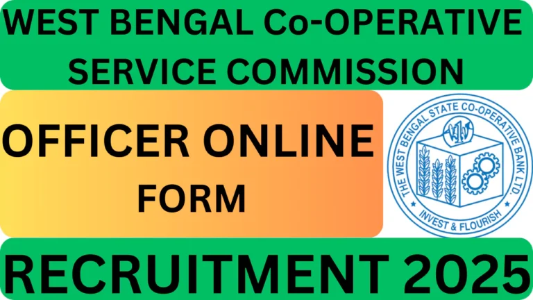 West Bengal Co-operative Service Commission Officer Recruitment 2025