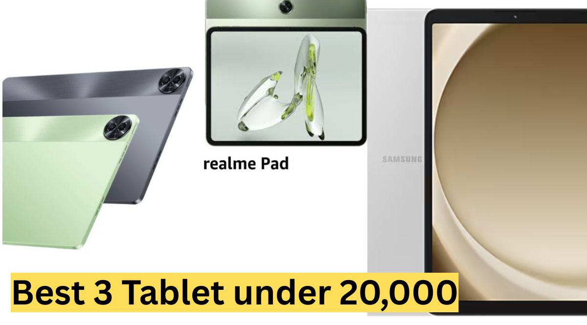 Best 3 Tablet under 20,000