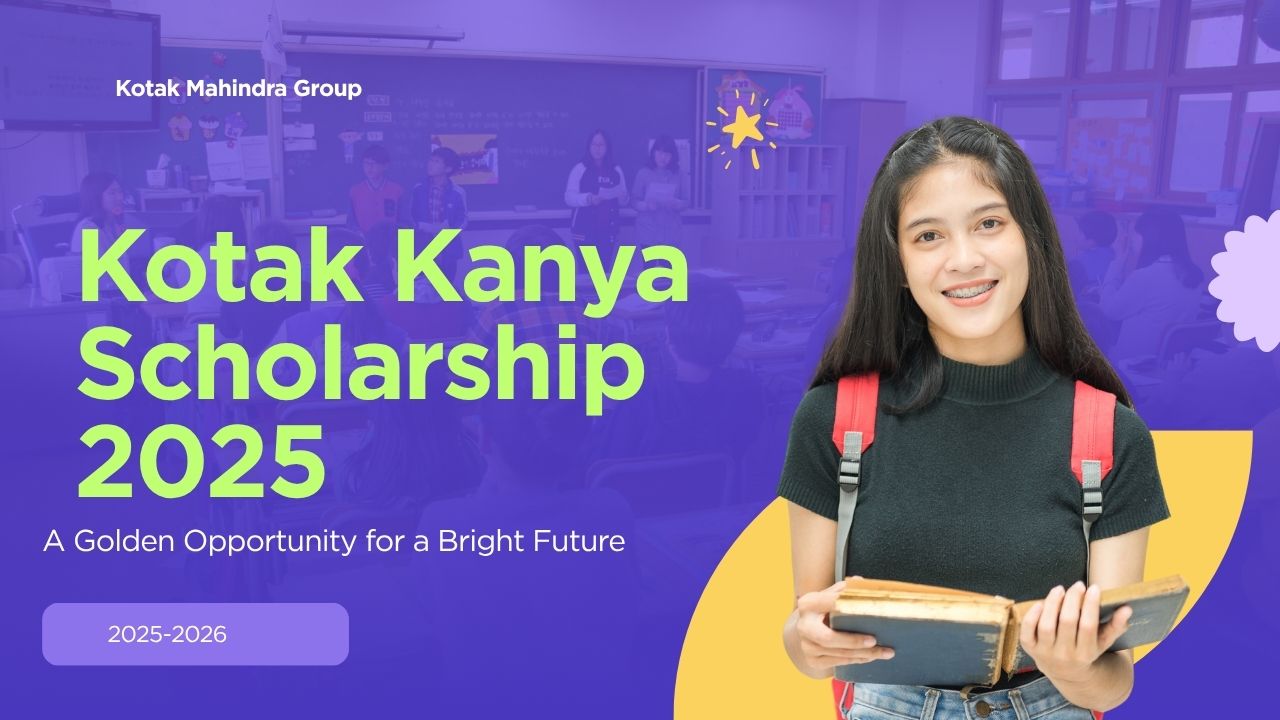 Kotak kanya Scholarship 2025